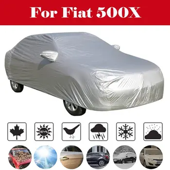 

Full Car Cover Outdoor Anti-UV Sun Rain Scratch Snow Protector MPV Cover Windproof For Fiat 500X