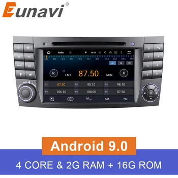 

Eunavi Android 9.0 2G RAM 1024*600px HD capacitive screen Car DVD player For BENZ W211 E Class W219 CLS Player GPS TV wifi Radio