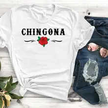 Chingona, розовая, Латинская, с принтом, женская футболка, хлопок, повседневная, забавная, футболка, подарок для леди, Yong, для девочек, топ, футболка, PM-97