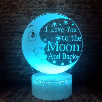 

I love you to the moon and back Model 3D Illusion LED Desk Nightlight Colorful Changing Sleeping Light Flashing Toys