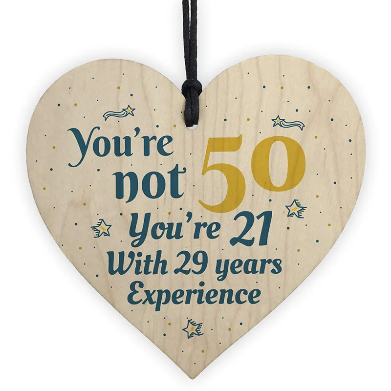 A Heart Shape Wood Plate Decoration Hanging Festive Party Supplies 50th Birthday Gift Funny Sign Keepsake - Цвет: A