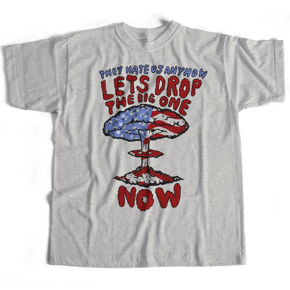 Old Skool Hooligans Inspired By Randy Newman T-Shirt - Drop The Big One Now Cotton Tee Shirt 20th 30th 40th 109th Birthday |
