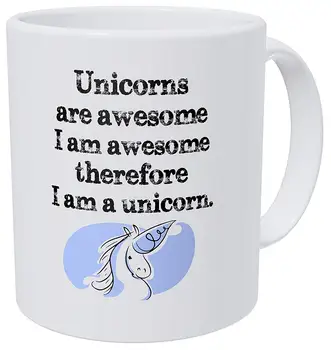 

Unicorns Are Awesome, Therefore I'm A Unicorn 11 Ounces Funny Coffee Mug