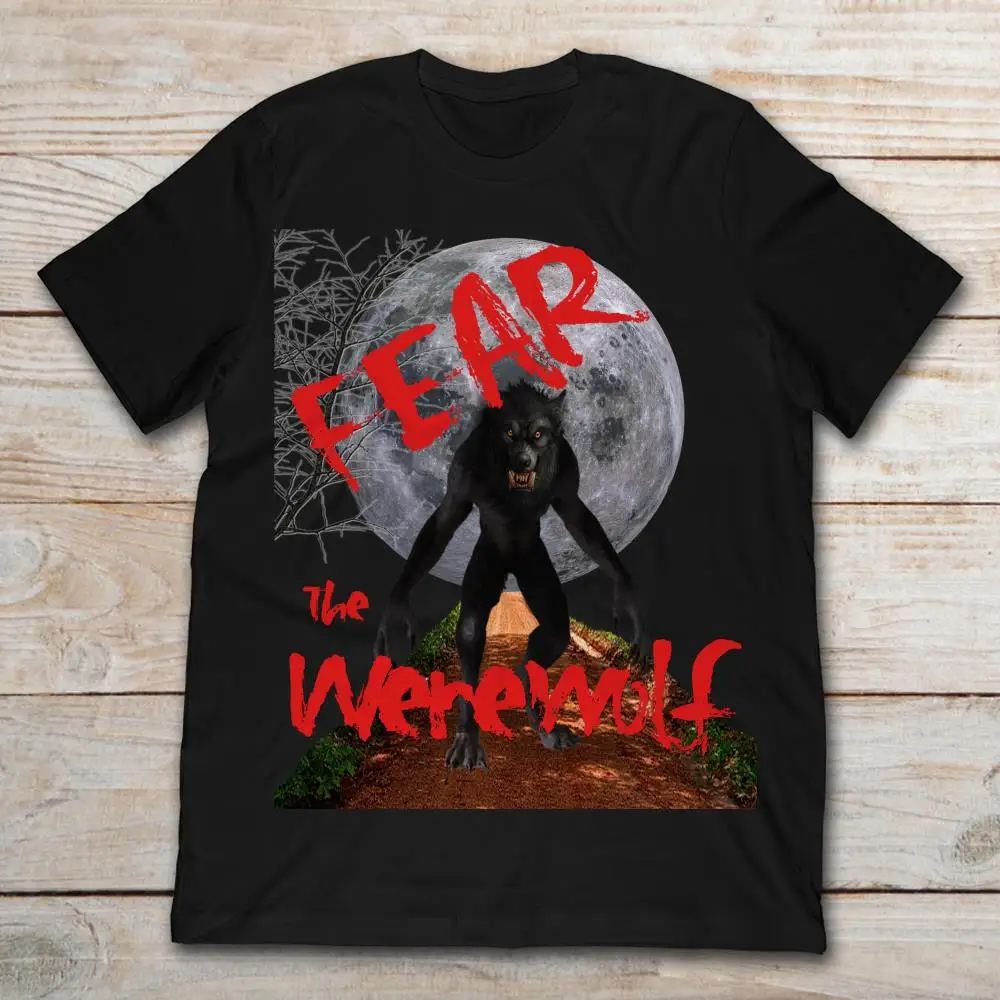 

Fear The Werewolf T-Shirt