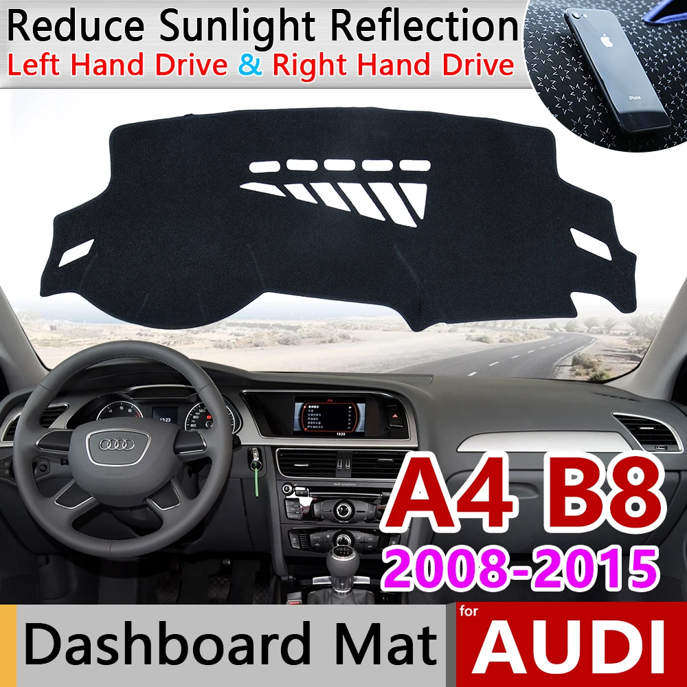 Для Audi A4 B8 2008 ~ 2015 8 K Противоскользящий анти УФ коврик на приборную панель