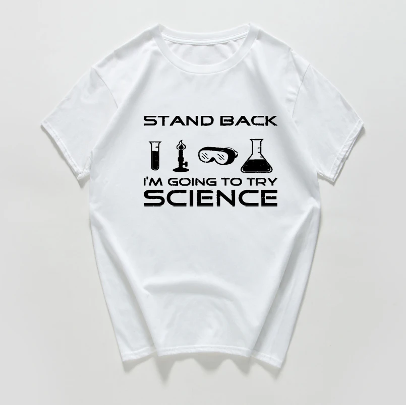 Stand back i am'm to try science забавная Футболка мужская хип-хоп хипстерская уличная футболка homme мужская одежда harajuku Топ - Цвет: B557MT white