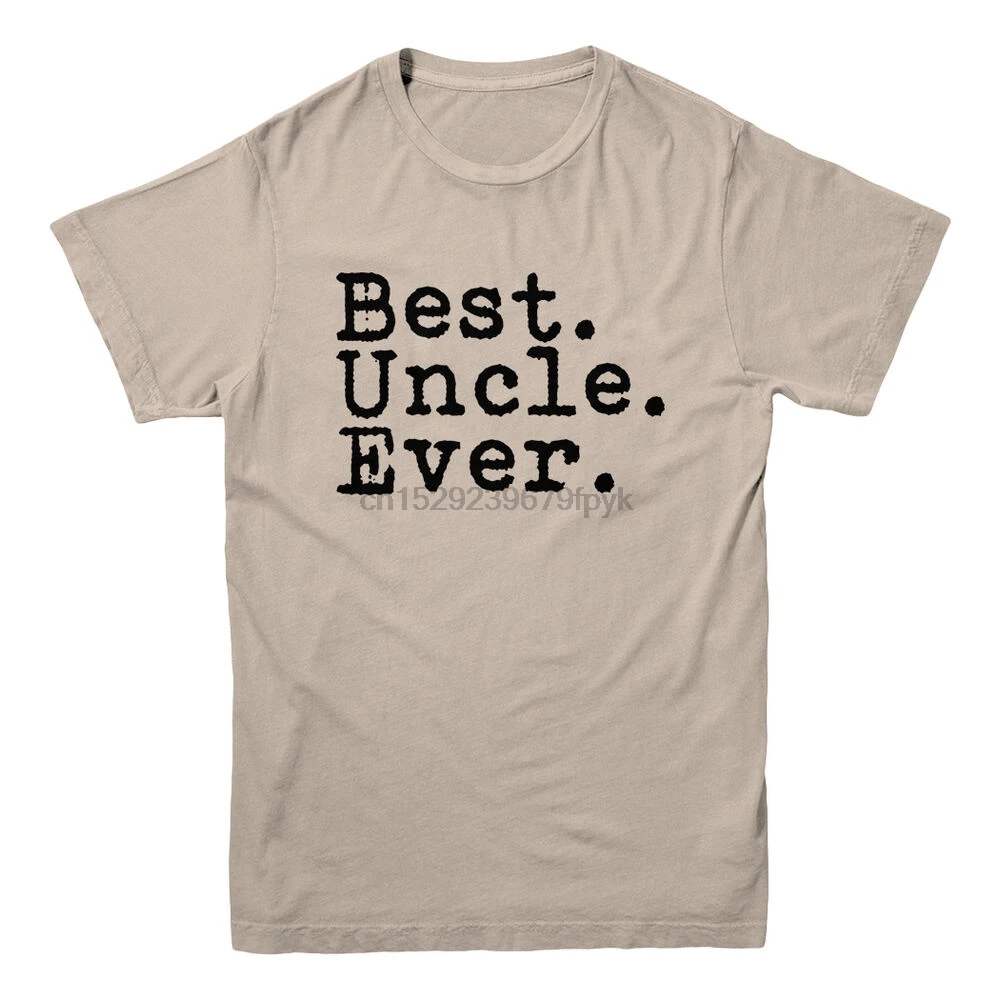 Best Uncle Ever Fathers Day Dad Birthday Holiday Gift Saying Slogan Mens T-shirt 