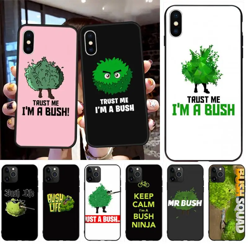Высококачественный чехол для телефона CUTEWANAN trust me i m a bush iPhone 11 pro XS MAX 8 7 6 6S Plus X 5S SE 2020