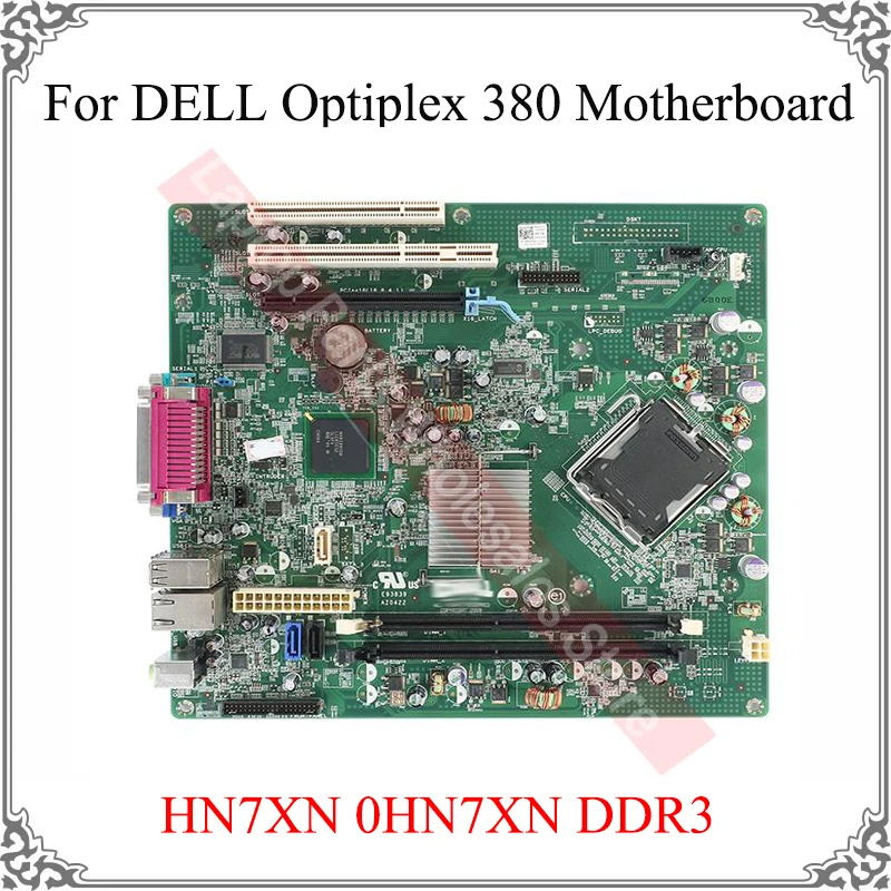 Высококачественная оригинальная материнская плата для DELL Optiplex 380 380DT 380MT HN7XN 0HN7XN