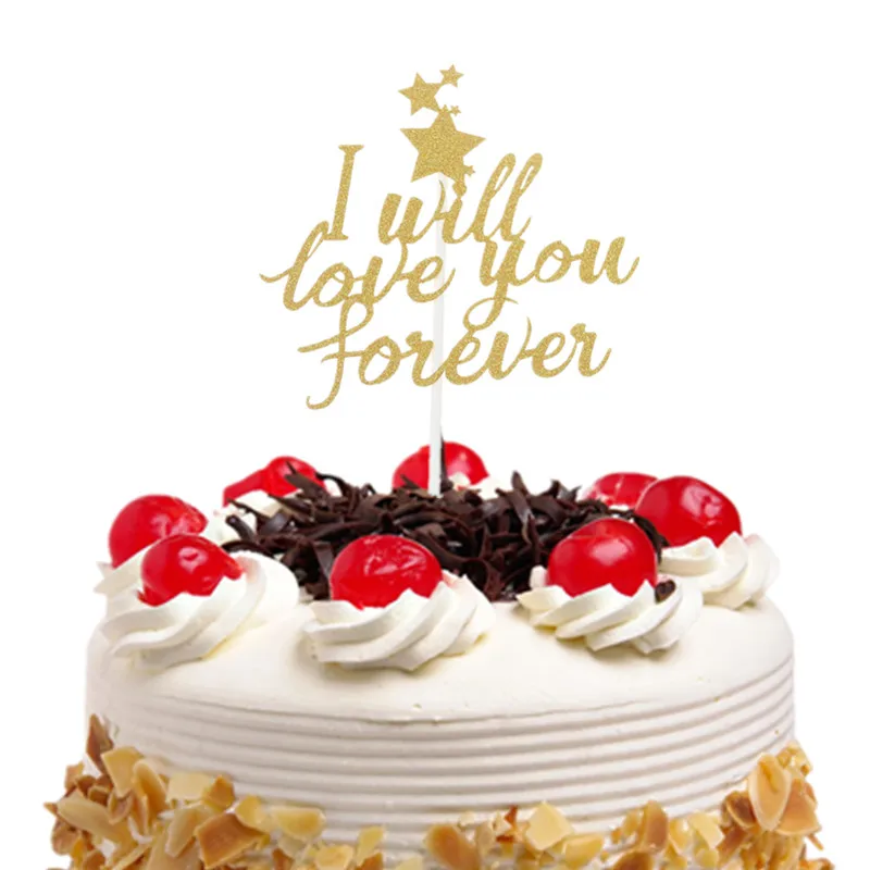 I Will Love You Forever Cake Topper Flags Gillter Xmas Cake Topper Kids Happy Birthday Wedding Baby Shower Party Baking DIY 20pc