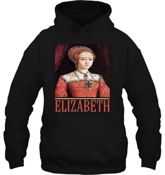 

Elizabeth 1 Queen Of England Cool Casual pride Unisex New Fashion free shipping tops ajax Women Streetwear Hoodies Sweatshirts