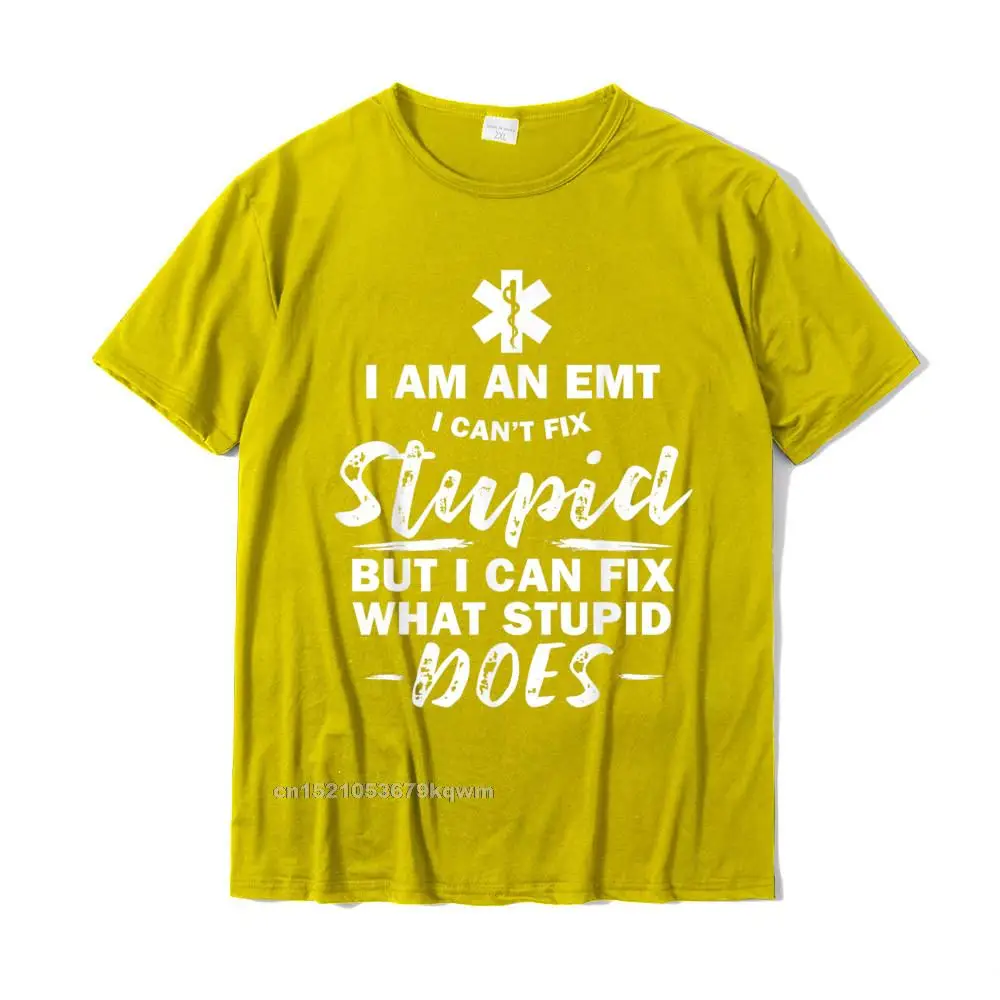 Summer Fashionable Short Sleeve Tees Summer Autumn Crew Neck Pure Cotton Youth T-shirts Fashionable Top T-shirts Oversized I am an EMT - stupid funny EMT EMS Ambulance AMR T-Shirt__3190 yellow