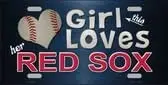 

This Girl LOVES her Red Sox Novelty Metal License Plate Tag