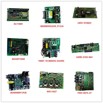 

KL11009| QN0005C8.010_V1.0.0|LMS1 010823|8634071660|VM01 10 000593 232495| A20B-2102-064| JB3000BDY.PCB| WS11037|7904-0075-21