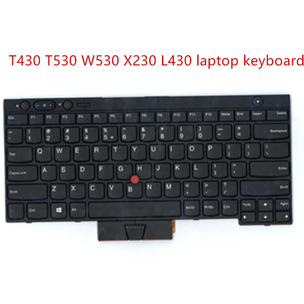 

New for Lenovo ThinkPad T430 T530 W530 X230 L430 laptop keyboard EUA FRU 04X1345 04Y0595 04Y0520 04Y0632