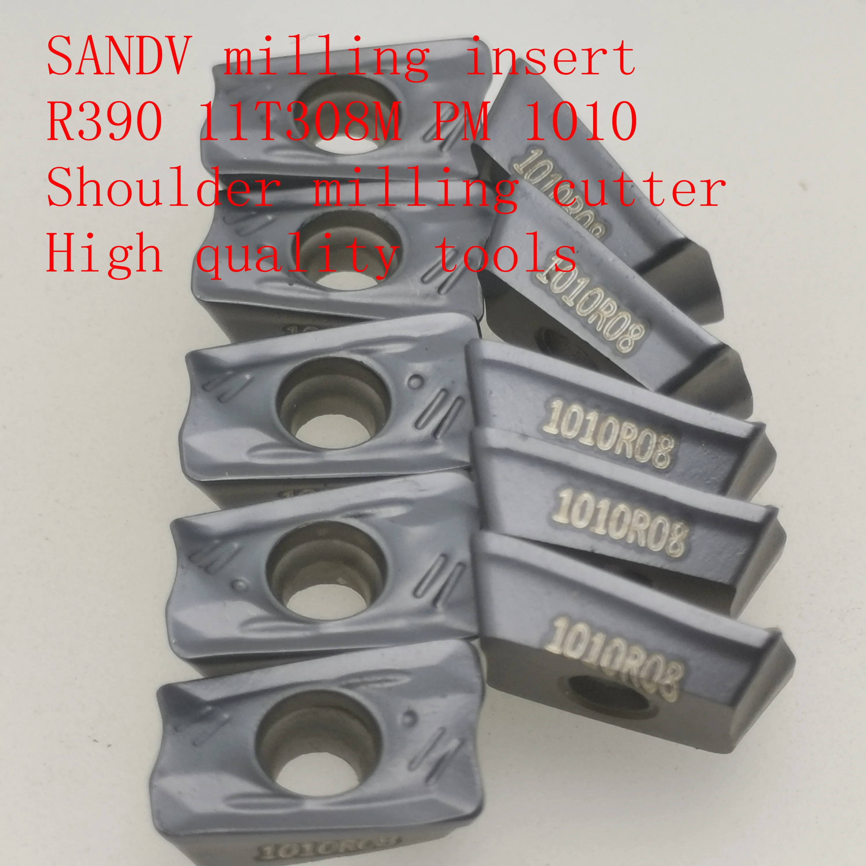 

SANDV high quality milling insert R390 11T308M PM 1010/1025/1040 carbide tool, shoulder milling cutter CNC tool