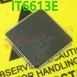 1 шт./лот IT6613E-AXG IT6613EAXG IT6613E AXG QFP100