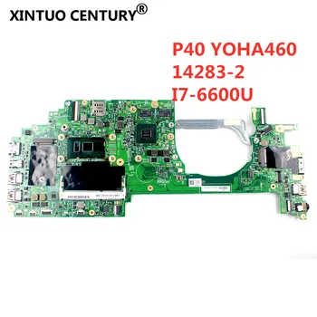 

Laptop motherboard For LENOVO Thinkpad P40 YOGA 460 01HY678 14283-2 Mainboard Core SR2F1 i7-6600U N15M-Q3-S-A2 TESTED