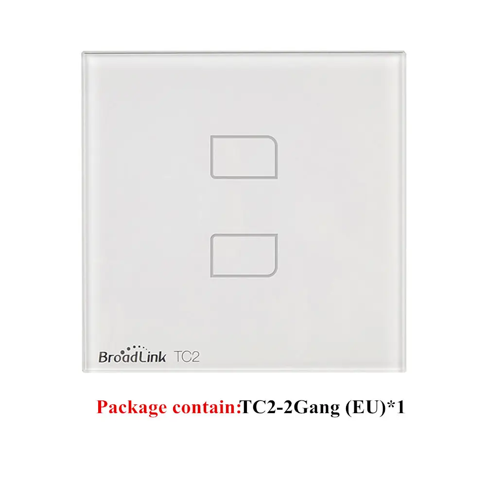 Broadlink TC2 EU Wi-Fi переключатель Сенсорная панель настенный светильник переключатель приложение управление IOS Android телефон умный дом автоматизация через Rm Pro - Цвет: 1 pcs 2gang EU