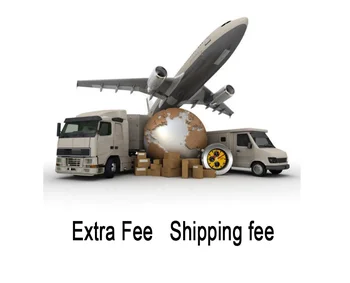 

Extra shipping Fee or OEM