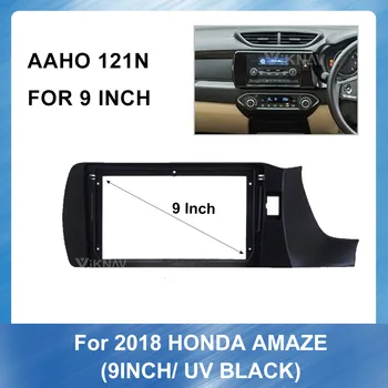 

2 Din Car Auto Radio Multimedia fascia For Honda AMAZE 2018 Car Dvd Frame Refitting Panel Dash Mount Installation 9 Inch