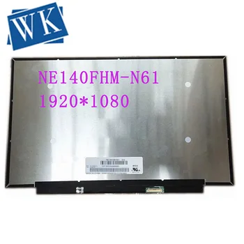 

NE140FHM-N61 V8.0 fit N140HCG-GQ2 NV140FHM-N61 14.0'' IPS Laptop LED LCD Screen 1920*1080 EDP 30 Pins 72% NTSC