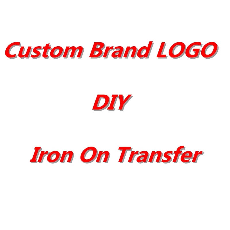 

Iron On Transfers Custom Brand LOGO Patch Heat Transfers PVC Patches For Clothing Thermal Transfer Heat Vinyl Ironing Stickers