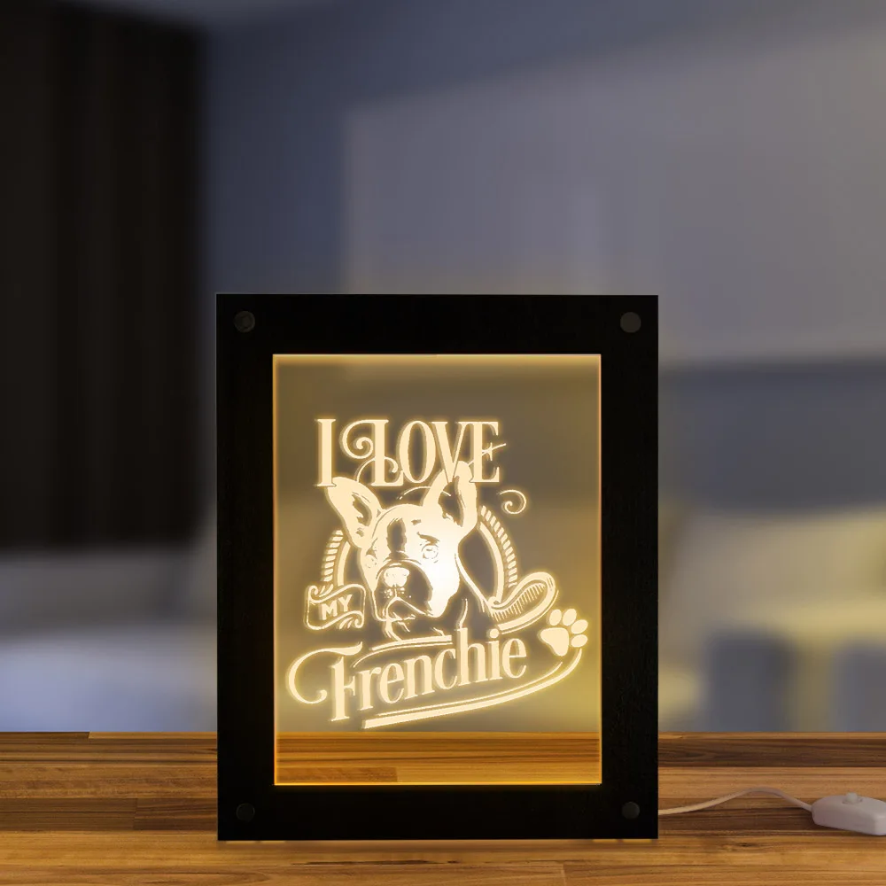 I Love My Frenchie LED Lighting Text Photo Wooden Frames French Bulldog Acrylic Display Night Light Dog Lovers USB Desk Lamp