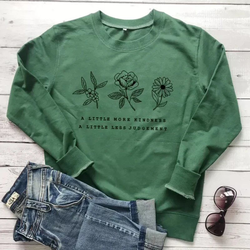 Немного больше доброты немного меньше суждений свитшоты для женщин цветок Сохранить растение пуловеры топы Стильный Цитата девушка толстовки - Цвет: green-black text