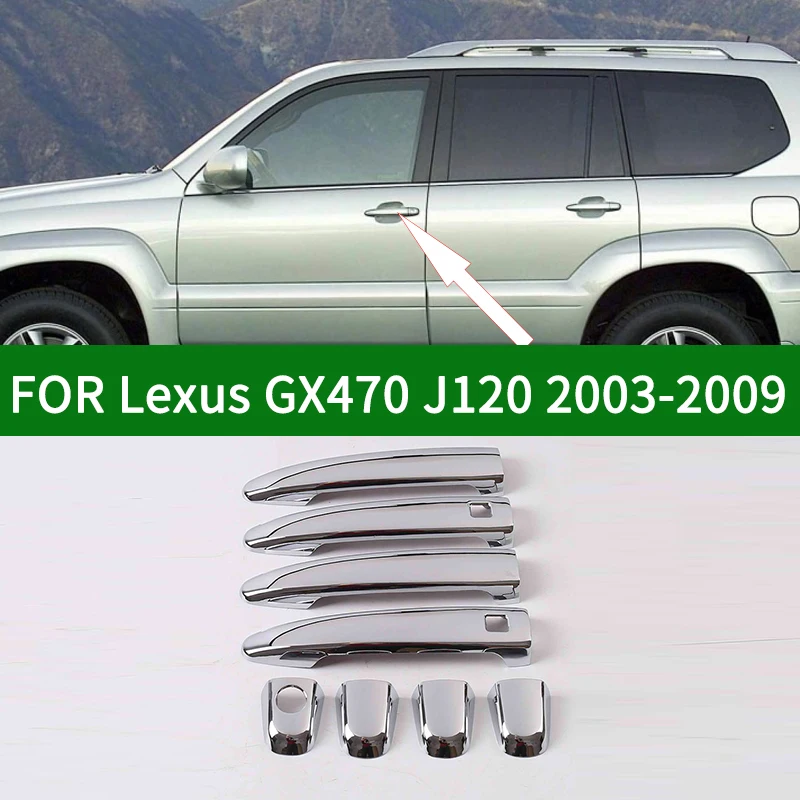 

For 2003-2009 Lexus GX470 J120 SUV chrome silver Side Smart Door Handle Covers Overlay Trims 2004 2005 2006 2007 2008