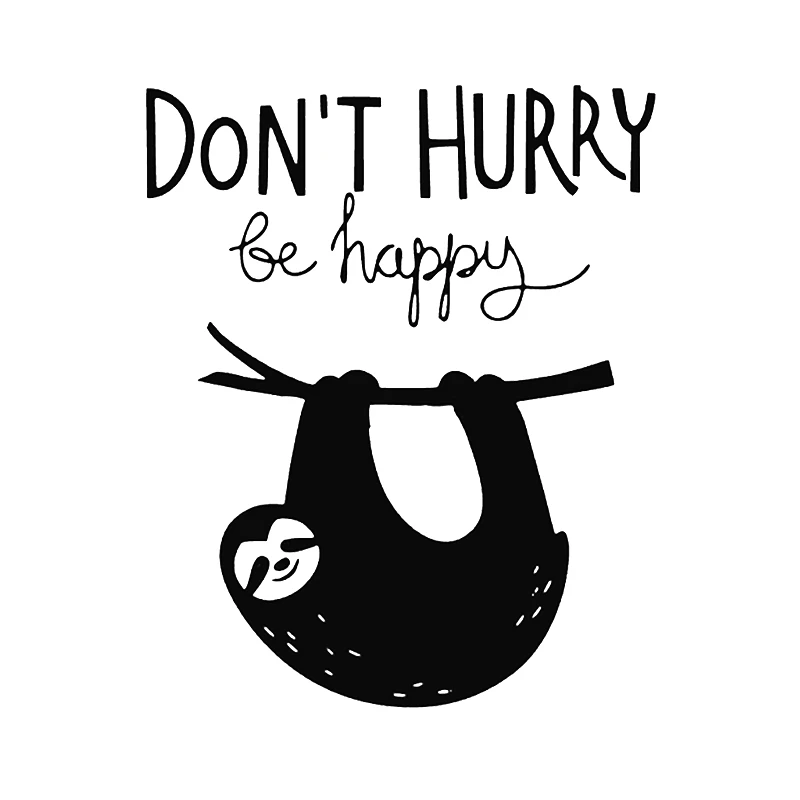 

16*13cm Sloth Don't Hurry Be Happy Vinyl Decal Cute And Interesting Fashion Sticker Decals Car Sticker car accessories