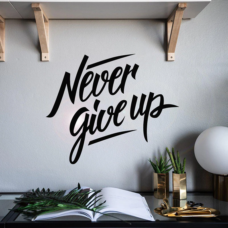 Never Give Up Vinyl Wall Mirror Decal Room Decor Sticker Motivation Quote SL