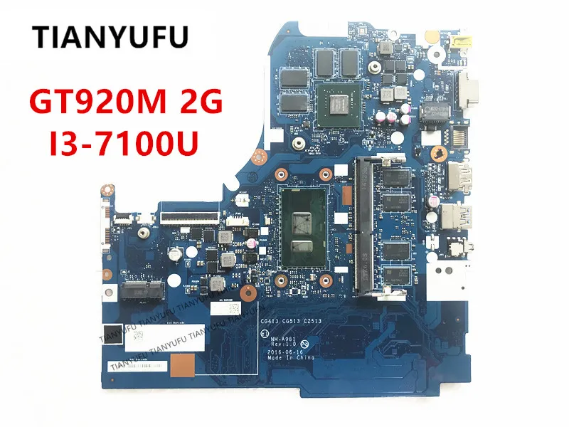 Материнская плата для ноутбука Lenovo 510-15IKB 310-15IKB CG413 CG513 CZ513 NM-A981 I3-7100U GT920M 2G 100%