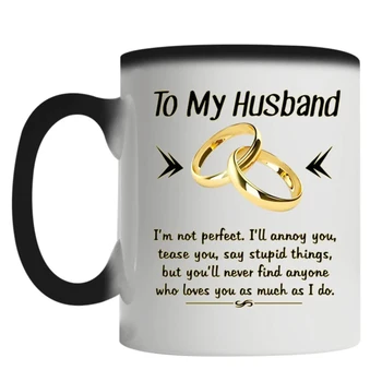 

To My Husband I'm Not Perfect Mug Magical Color Change Mug Cup for Husband Reveals the Design Filled with Hot Liquid 9.5X8.2cm T