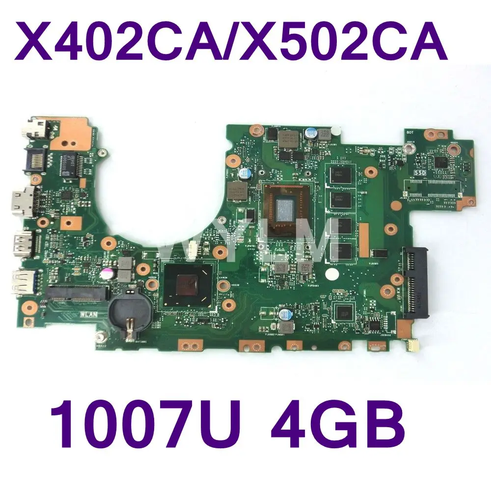 X502CA с 1007 Процессор 4 Гб памяти Материнская плата ASUS X402CA ноутбука 60NB00I0-MBD080 100%
