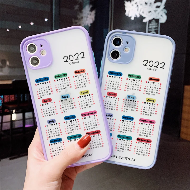 Happy Everyday 2022 Calendar Phone Case for iPhone 6s 7 8 Plus SE2020 X XR XS MAX 12 11 Pro Max Hard Matte Shockproof Back Cover