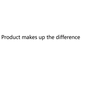 

Product makes up the difference