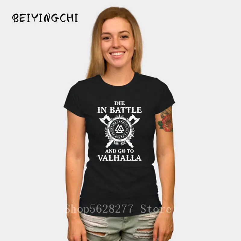 Футболки Viking Die in Battle go to valhalla 2019 летняя уличная одежда женские футболки хлопковая