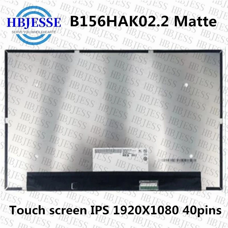 

Оригинальная Светодиодная панель 15,6 дюймов FHD 1920*1080, 40-контактный B156HAK02.2 NV156FHM-T05 LP156WFD SPH1, ЖК-дисплей для ноутбука, сенсорный экран