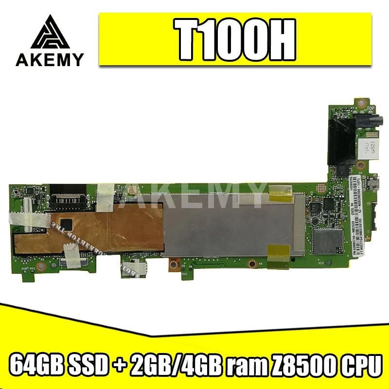 Для For Asus Transformer book T100H T100HA T100HN T100HAN планшет материнская плата 64 Гб SSD + 2 ГБ/4 ram Z8500 CPU
