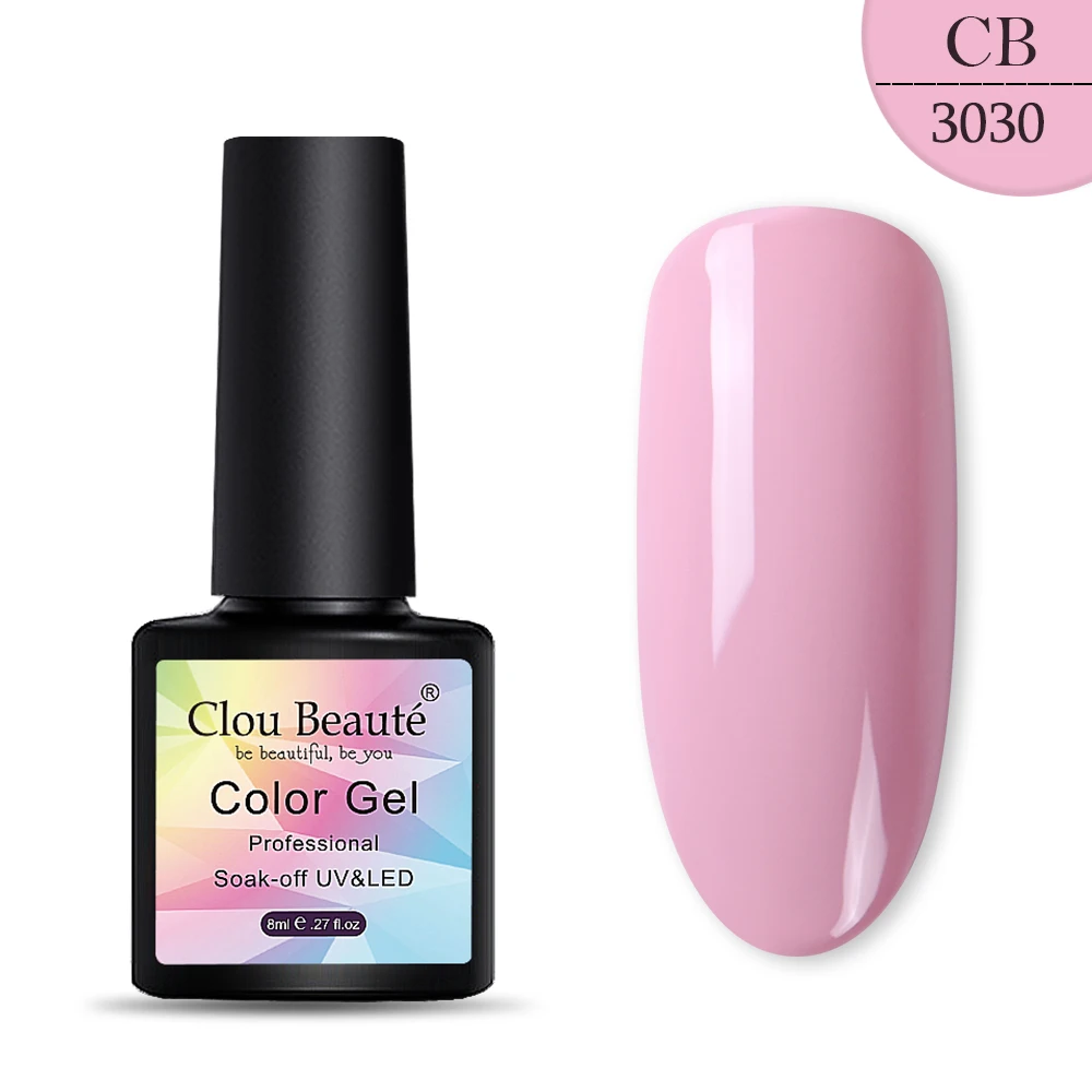 Clou Beaute Набор лаков для ногтей 8 мл цветная гелевая краска для ногтей гель-лаки лак для ногтей полуперманентный Vernis Hybrid - Цвет: 3030