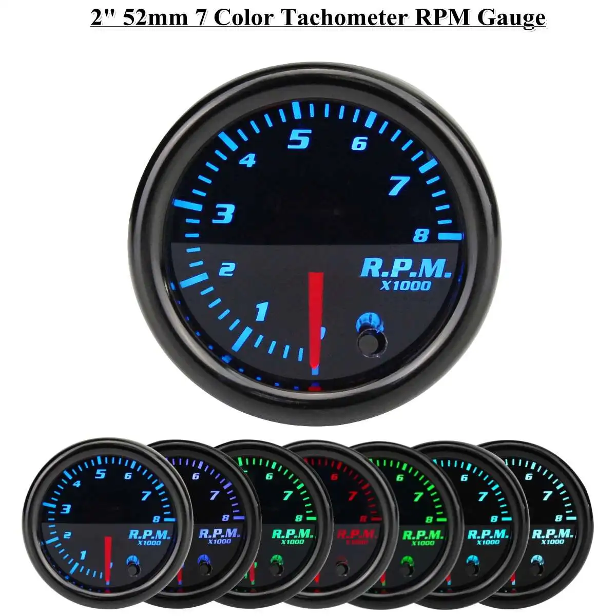 RPM gague 2 дюйма 52 мм Автомобильный Boost BAR psi нефтяной прессур Gague Температура масла Температура воды об/мин вакуумный Вольт Датчик Boost Gague с 7 однотонными цветами - Цвет: RPM gague