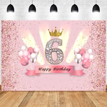 

Sweet Pink 6th Photo Backdrop Girls Six Happy Birthday Party Balloon Crown Customized Photography Background Decoration Banner