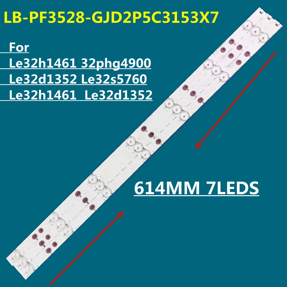 led light for tv LED Backlight Strip  LB-PF3528-GJD2P5C3153X7 For Le32h1461 32phg4900  Le32d1352 Le32s5760  Le32h1461 32phg4900 Le32d1352 Le32s5 tv led strip