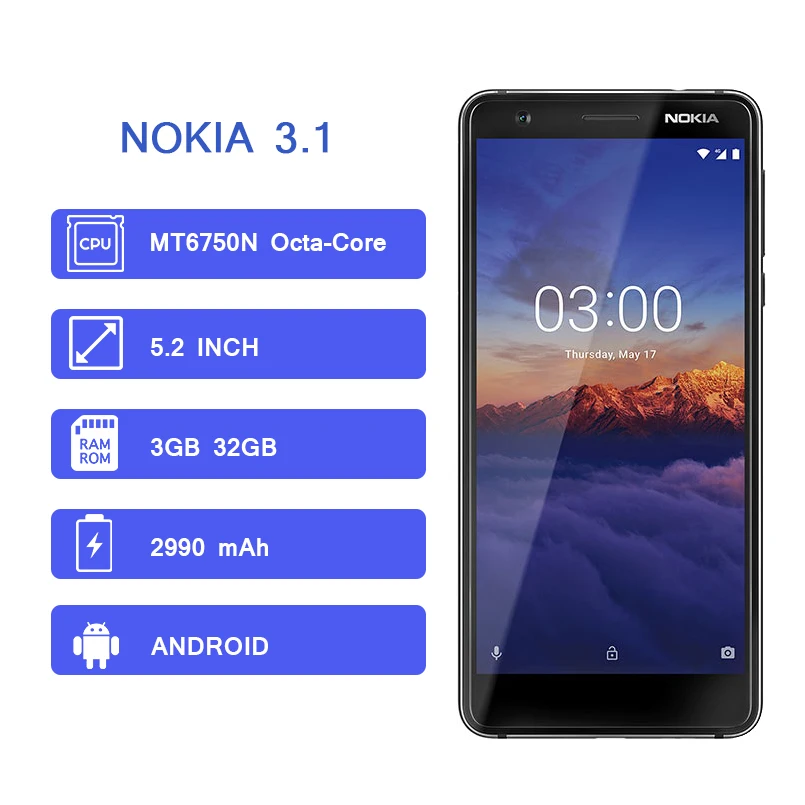 Глобальная версия Nokia 3,1 4G LTE Смартфон Android 5,2 ''HD+ дисплей 18:9 соотношение MT6750N Восьмиядерный 3 ГБ ОЗУ 2990 мАч мобильный телефон