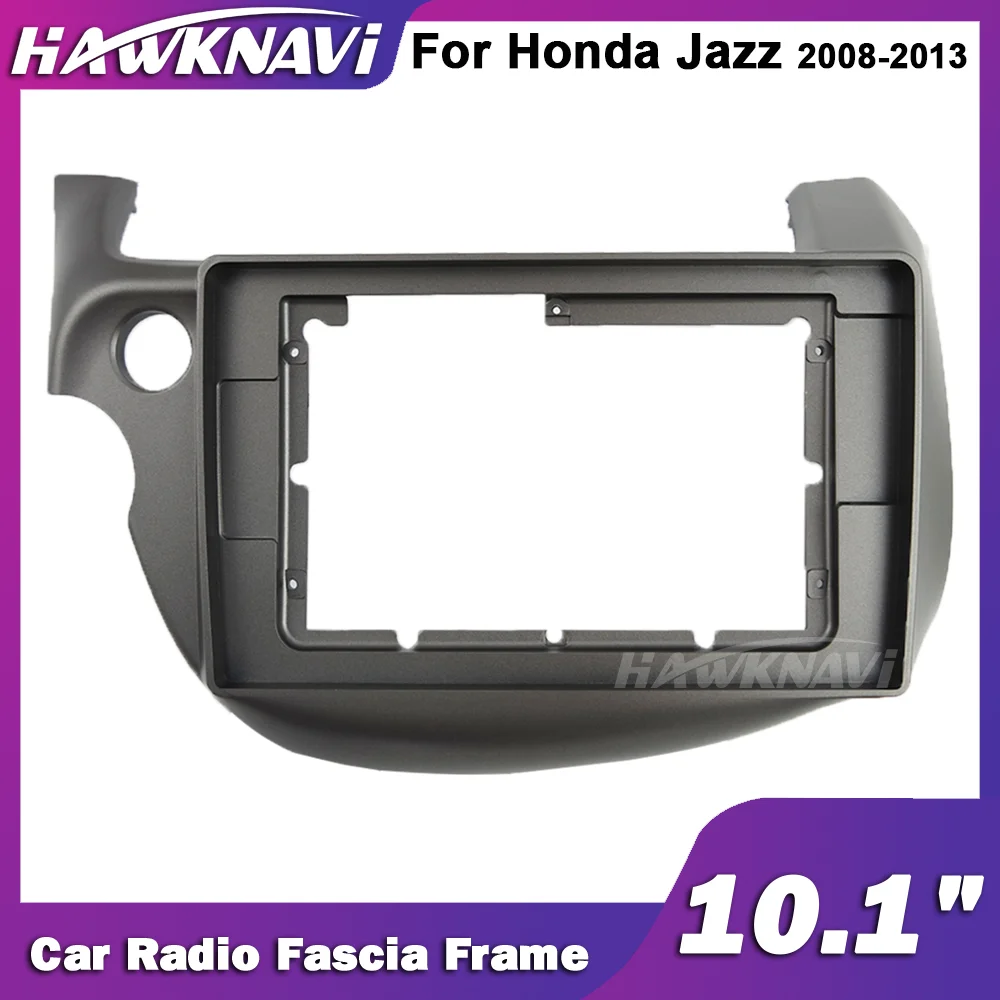 Автомобильный радиоприемник Hawknavi 10 1 дюйма 2 Din рамка для Honda Jazz 2008-2013 установка