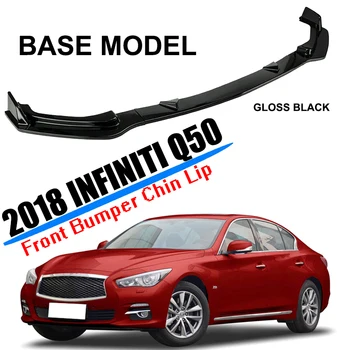 

Fit for 2018 2019 2020 INFINITI Q50 Base Model Front Bumper Lip Trim ABS Plastic Glass Black Car Accessories Car Styling