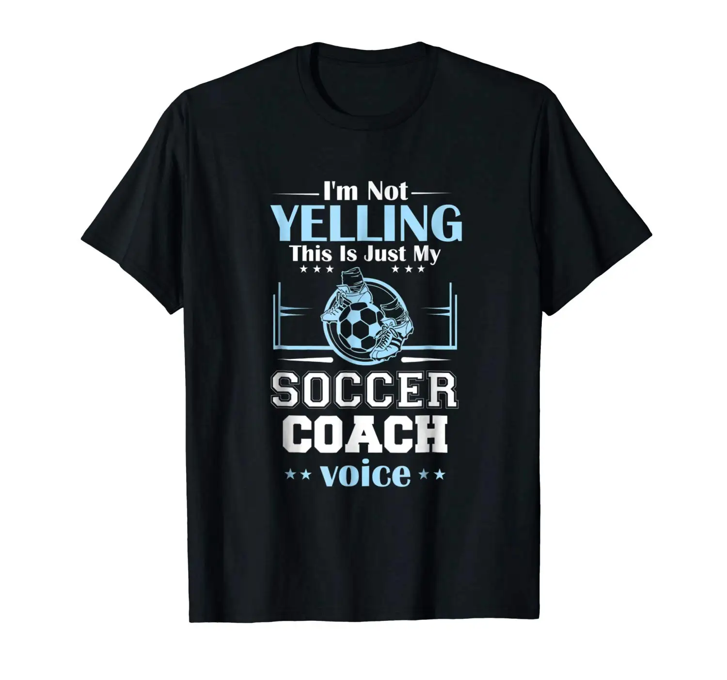 2019 модная мужская футболка I m Not orching This Is My Soccer Coach Voice подарок | Мужская одежда