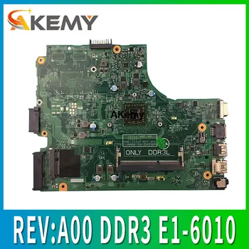 

CN-0TFPK8 0TFPK8 TFPK8 PWB:1102F REV:A00 DDR3 w E1-6010 CPU for Dell Vostro 14 3445 V3445 Laptop NoteBook PC Motherboard