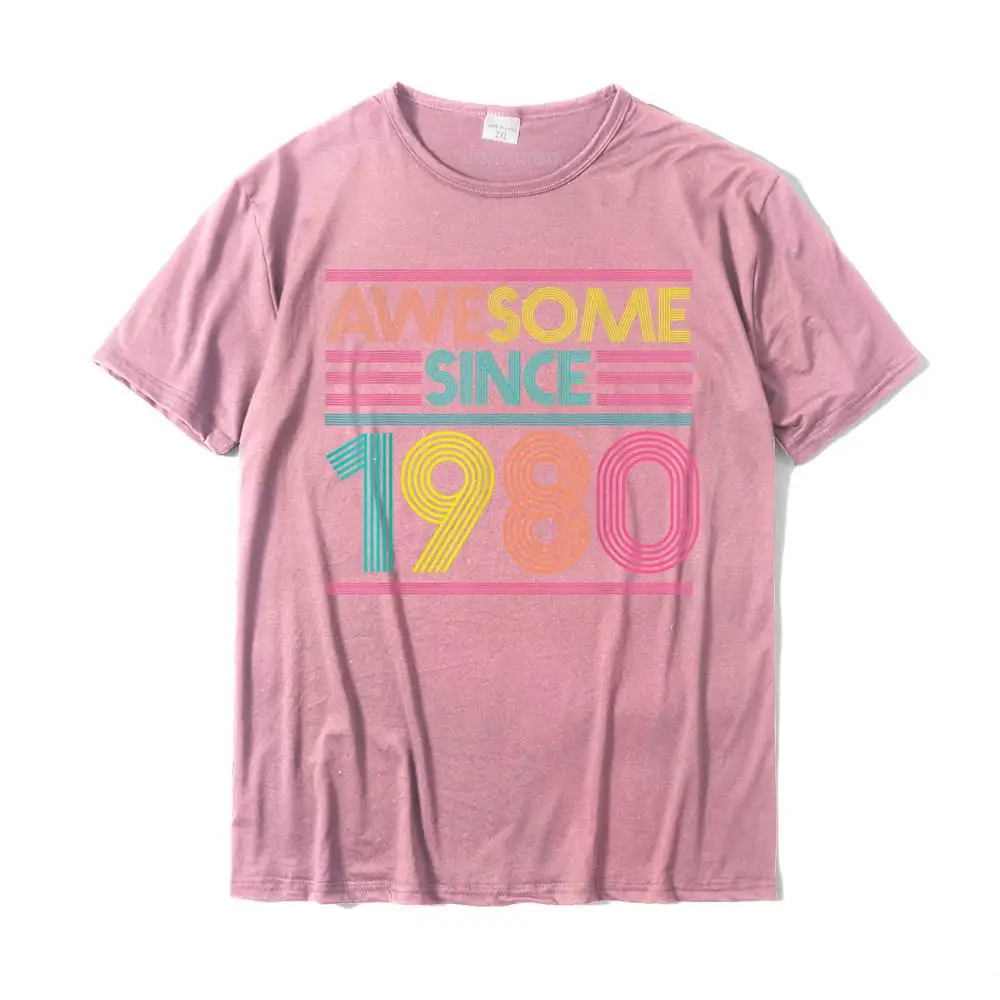 Party Custom Men's T Shirt Newest Summer Autumn Short Sleeve Round Neck 100% Cotton Tops Shirts Print Top T-shirts Awesome Since 1980 41st Birthday Gifts 41 Years Old T-Shirt__MZ23695 pink